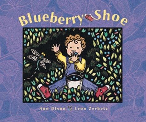 Cover of The blueberry shoe by Dixon, Ann