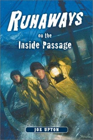 Cover of Runaways on the Inside Passage by Joe Upton