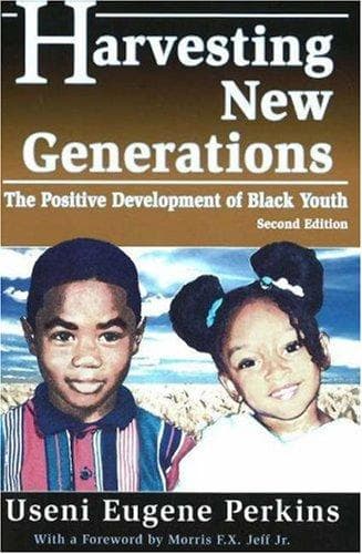 Cover of Harvesting new generations by Useni Eugene Perkins