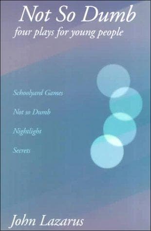 Cover of Not So Dumb by John Lazarus