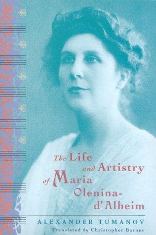 Cover of The life and artistry of Maria Olenina-d'Alheim by Alexander Tumanov
