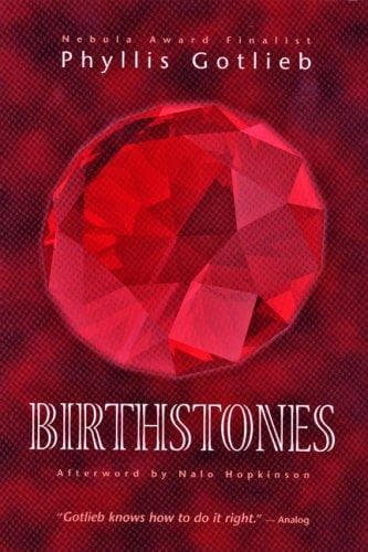 Cover of Birthstones by Phyllis Gotlieb