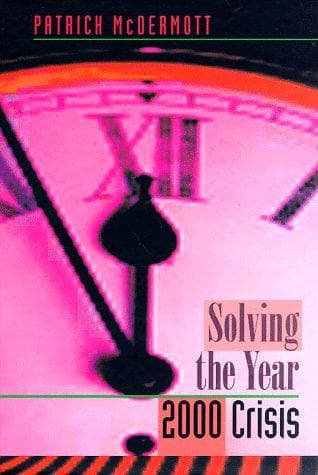 Cover of Solving the year 2000 crisis by Patrick McDermott