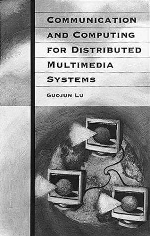 Cover of Communication and computing for distributed multimedia systems by Guojun Lu