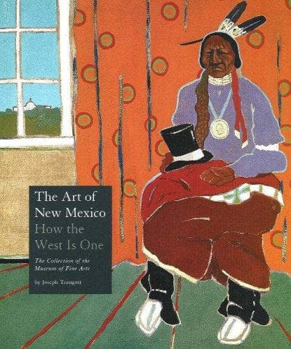 Cover of The art of New Mexico by Joseph Traugott