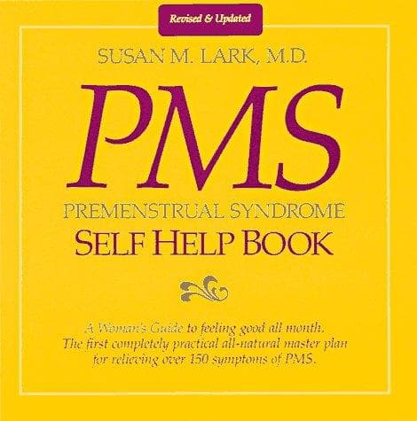 Cover of Dr. Susan Lark's premenstrual syndrome self-help book by Susan M. Lark