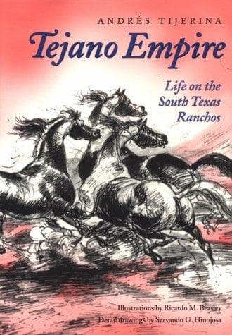 Cover of Tejano empire by Andrés Tijerina