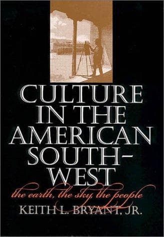 Cover of Culture in the American Southwest by Keith L. Bryant