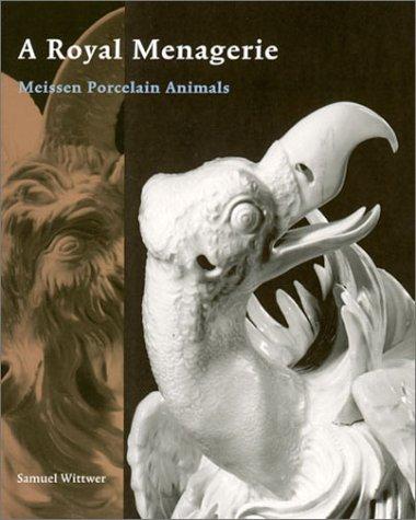 Cover of A Royal Menagerie by Samuel Wittwer