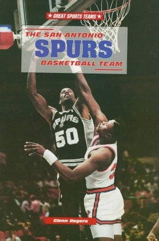 Cover of The San Antonio Spurs basketball team by Glenn Rogers