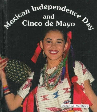 Cover of Mexican Independence Day and Cinco de Mayo by Dianne M. MacMillan