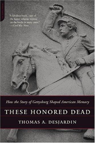 Cover of These Honored Dead by Thomas A. Desjardin
