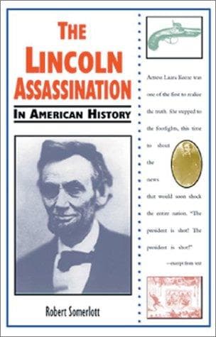 Cover of The Lincoln assassination in American history by Robert Somerlott