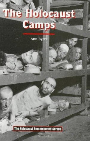 Cover of The Holocaust camps by Ann Byers