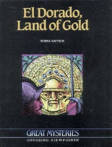 Cover of El Dorado, land of gold by Norma Gaffron