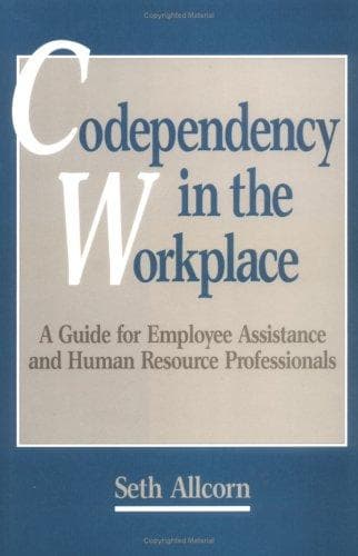 Cover of Codependency in the workplace by Seth Allcorn