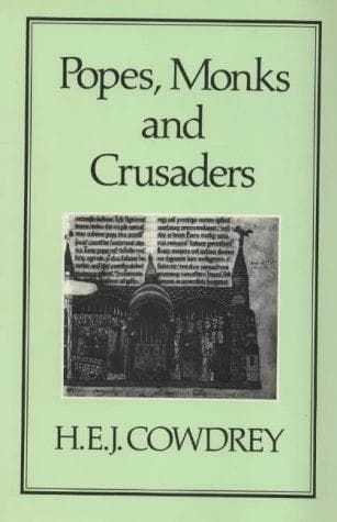 Cover of Popes, monks and crusaders by H. E. J. Cowdrey