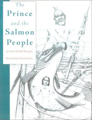 Cover of The prince and the Salmon People by Claire Rudolf Murphy
