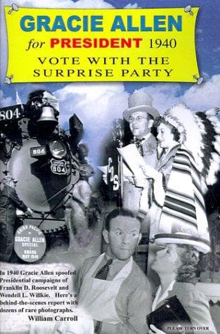 Cover of Gracie Allen for President 1940 by William Carroll