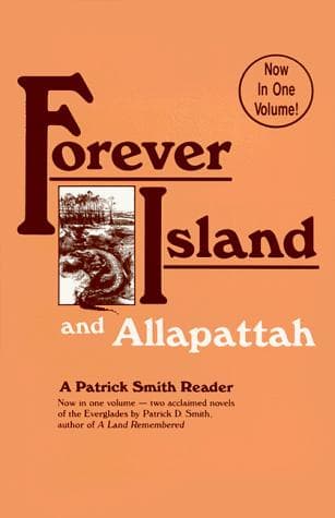 Cover of Forever Island ; and, Allapattah by Patrick D. Smith