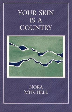 Cover of Your Skin Is a Country by Nora Mitchell