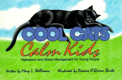 Cover of Cool cats, calm kids by Mary L. Williams