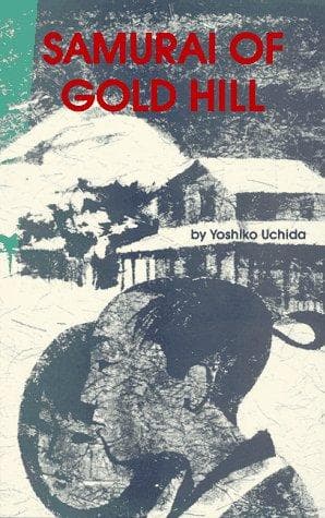 Cover of Samurai of Gold Hill by Yoshiko Uchida