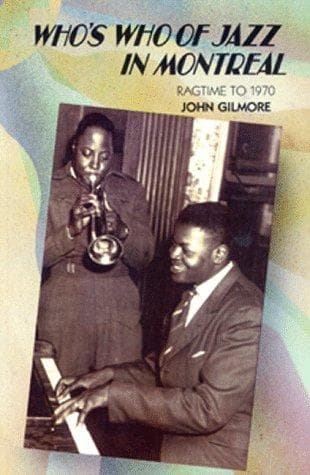 Cover of Who's Who of Jazz in Montreal by Gilmore, John