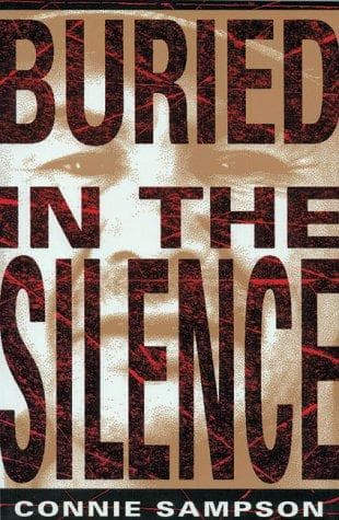 Cover of Buried in the Silence by Connie Sampson