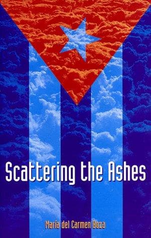 Cover of Scattering the ashes by María del Carmen Boza