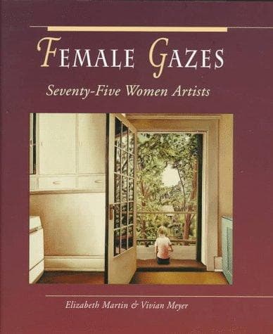 Cover of Female gazes by Martin, Elizabeth