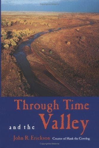 Cover of Through time and the valley by John R. Erickson