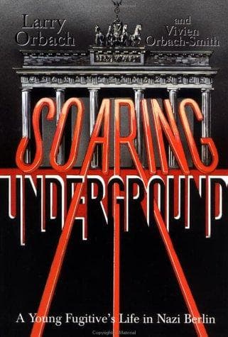 Cover of Soaring underground by Larry Orbach