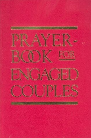 Cover of Prayerbook for Engaged Couples by Austin Fleming