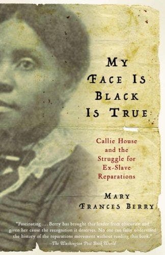 Cover of My Face Is Black Is True by Mary Frances Berry
