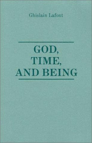 Cover of God, time, and being by Ghislain Lafont