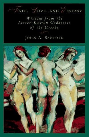 Cover of Fate, love, and ecstasy by John A. Sanford