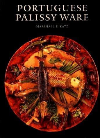 Cover of Portuguese Palissy ware by Marshall P. Katz