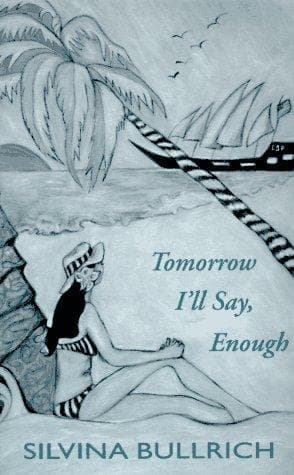 Cover of Tomorrow I'll say, Enough by Silvina Bullrich