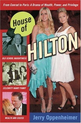 Cover of House of Hilton: From Conrad to Paris by Jerry Oppenheimer
