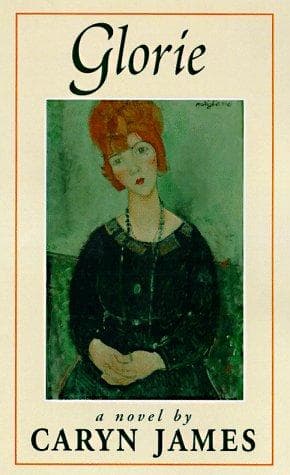 Cover of Glorie by Caryn James