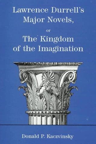 Cover of Lawrence Durrell's major novels by Donald P. Kaczvinsky