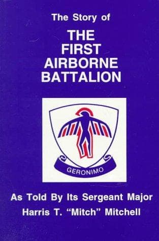 Cover of The story of the first airborne battalion by Harris T. Mitchell