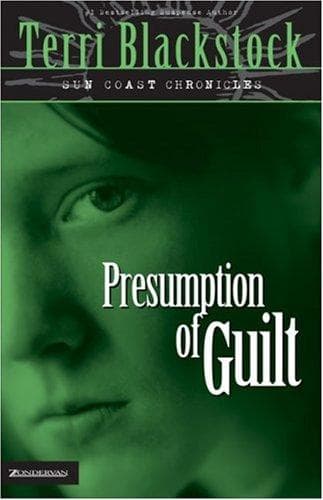 Cover of Presumption of guilt by Terri Blackstock