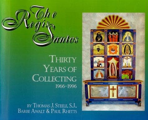 Cover of The Regis santos by Thomas J. Steele