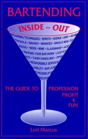 Cover of Bartending Inside-Out by Lori Marcus