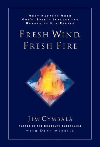 Cover of Fresh wind, fresh fire by Jim Cymbala