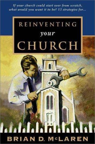 Cover of Reinventing your church by Brian D. McLaren