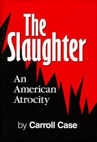 Cover of The slaughter by Carroll Case