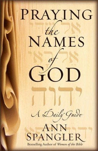 Cover of Praying the Names of God by Ann Spangler